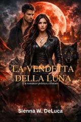 Sienna W. DeLuca – La vendetta della luna (2026)