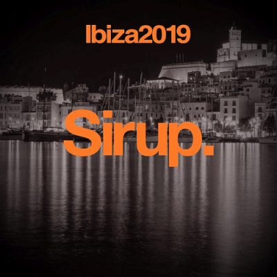 VA - Sirup Music Ibiza (2019)