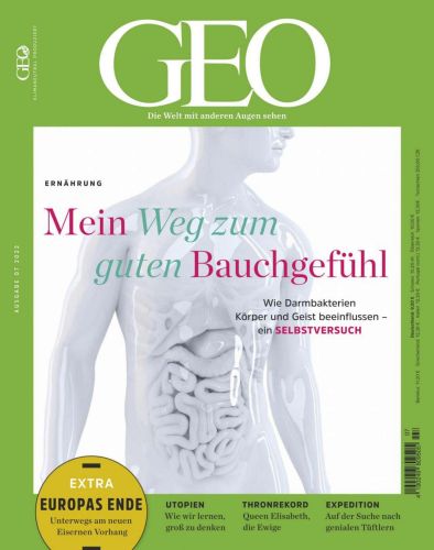 Cover: Geo Magazin Die Welt mit anderen Augen sehen Juli No 07 2022 Cover: Geo Magazin Die Welt mit anderen Augen sehen Juli No 07 2022