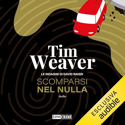 Tim Weaver - Scomparsi nel nulla (2024) (mp3 - 128 kbps)