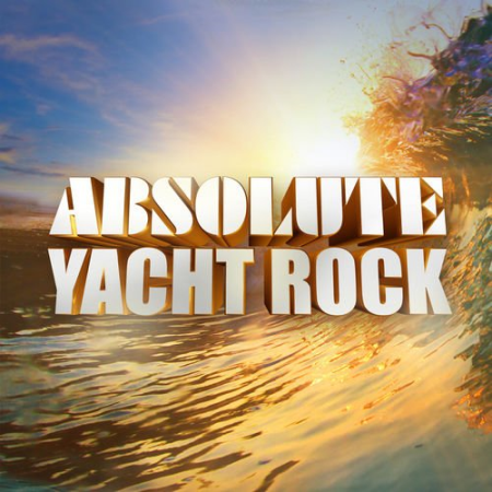 VA - Absolute Yacht Rock (2018)