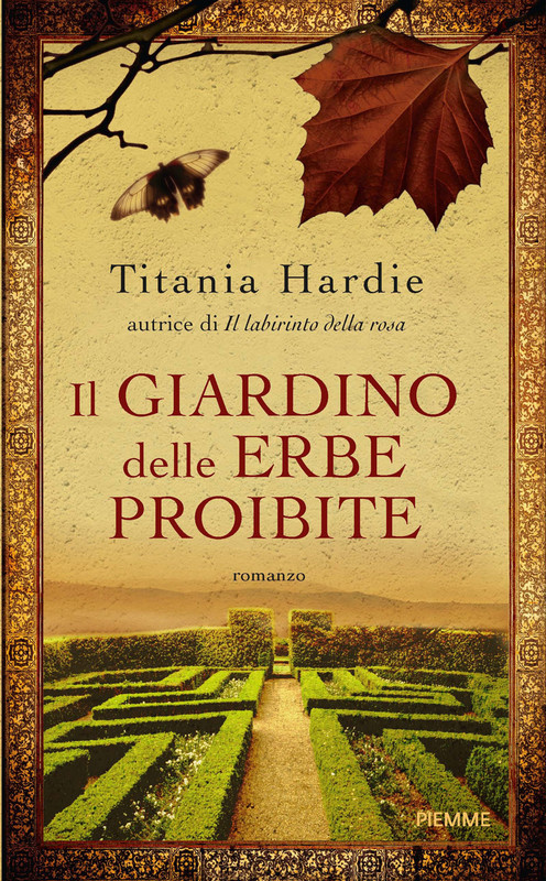 Titania Hardie – Il giardino delle erbe proibite (2011)