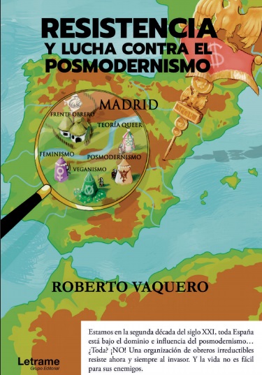Resistencia y lucha contra el posmodernismo - Roberto Vaquero (PDF + Epub) [VS]