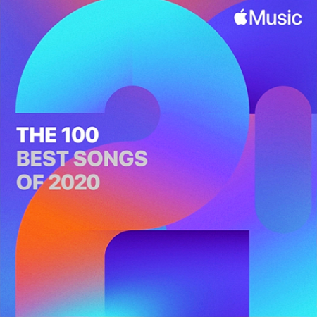 VA - Apple Music The 100 Best Songs Of (2020)