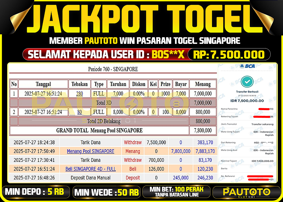 BUKTI PEMBAYARAN TGL 27 JULY 2025 MENANG DI PASARAN SINGAPORE TOTAL WD 7,5 JUTA