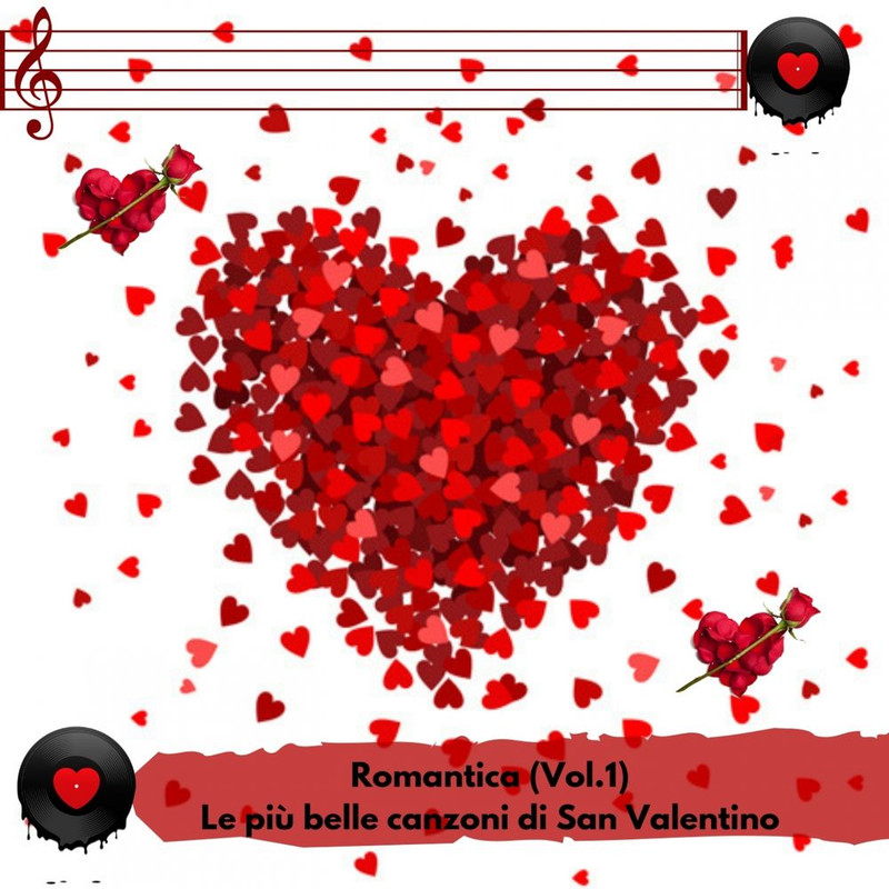 VA - Romantica (Vol.1) (Le più belle canzoni di San Valentino) (2019) .Mp3 -320 Kbps