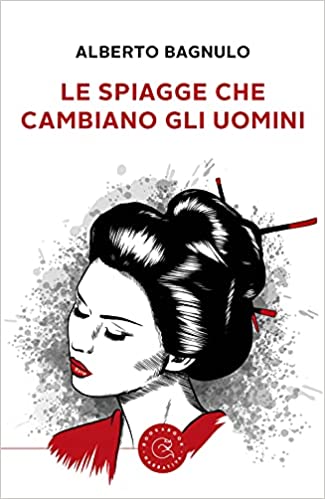 Alberto Bagnulo – Le spiagge che cambiano gli uomini (2021) Alberto Bagnulo – Le spiagge che cambiano gli uomini (2021)
