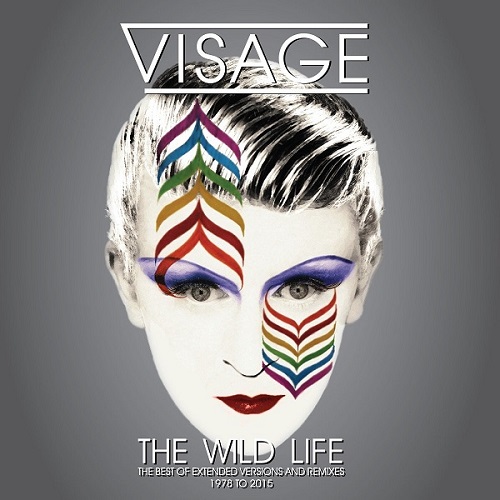 Visage - The Wild Life - The Best of Extended Versions and Remixes 1978 to 2015 2017