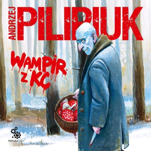 Andrzej Pilipiuk - Cykl: Cykl z Wampirem (tom 1-3)