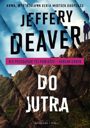Jeffery Deaver - Do jutra (2021) [AUDIOBOOK PL]