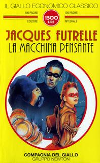 Jacques Futrelle - La macchina pensante (1995)
