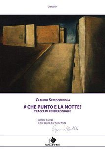 Claudio Sottocornola - A che punto è la notte? Tracce di pensiero vigile (2024)