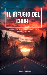 Diana Pellerito - Il Rifugio Del Cuore (2024)
