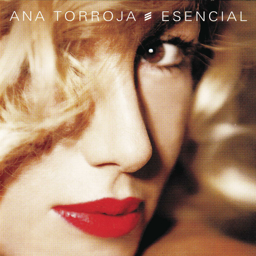 Ana Torroja - Esencial (2004) mp3