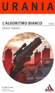 Dario Tonani - L'algoritmo bianco (2009)