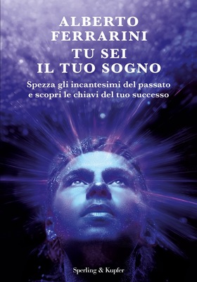 Alberto Ferrarini - Tu sei il tuo sogno (2026)