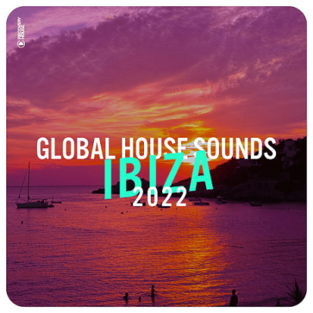 VA - Global House Sounds - Ibiza (2022)