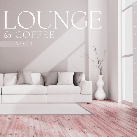 VA - Lounge & Coffee Vol 1 (2023)