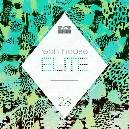 Various Artists - Tech House Elite, Issue 28 (2021)