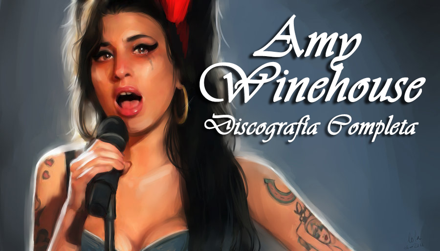 Amy Winehouse 2 - Amy Winehouse: Discografia