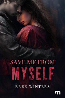 Bree Winters - Save me from myself (2023)