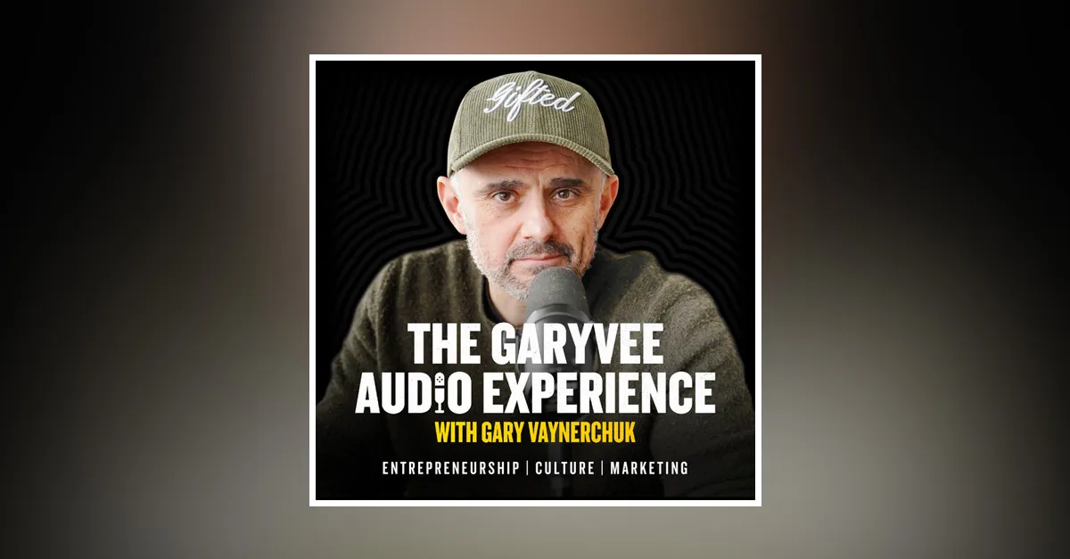 The GaryVee Audio Experience