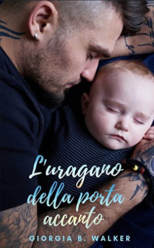 Giorgia B. Walker - L'uragano della porta accanto (2022)