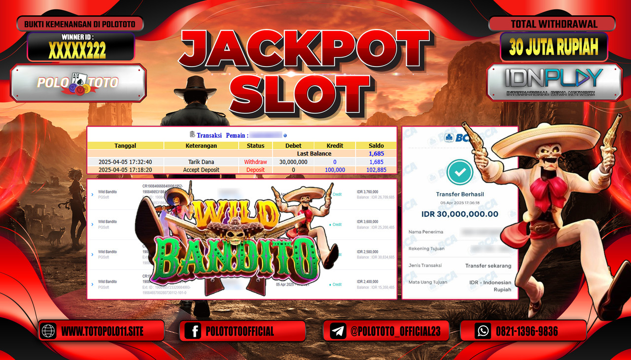 POLOTOTO JACKPOT SLOT WILD BANDITO Rp.30.000.000,-