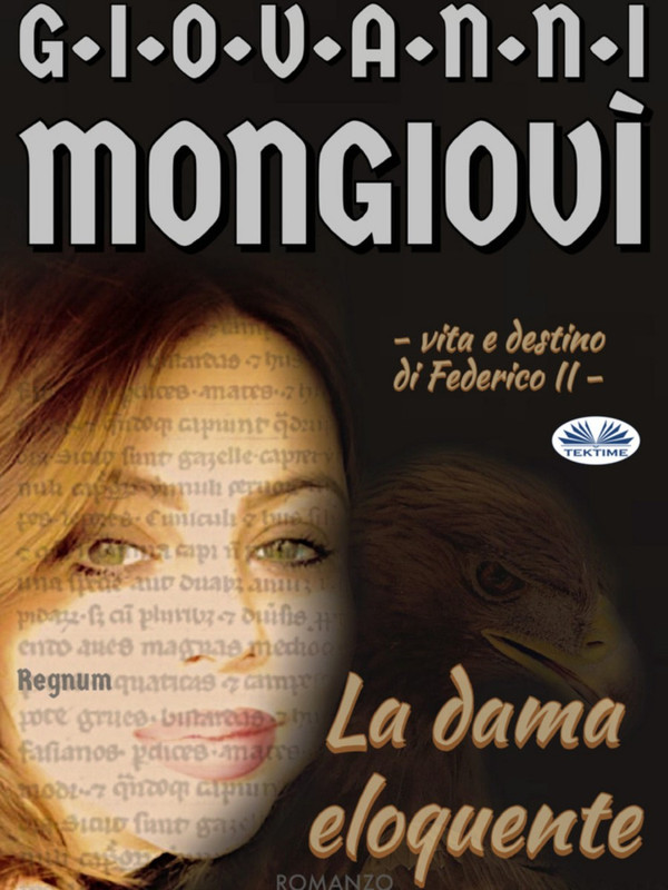 Giovanni Mongiovì – Regnum. La Dama Eloquente (2021)