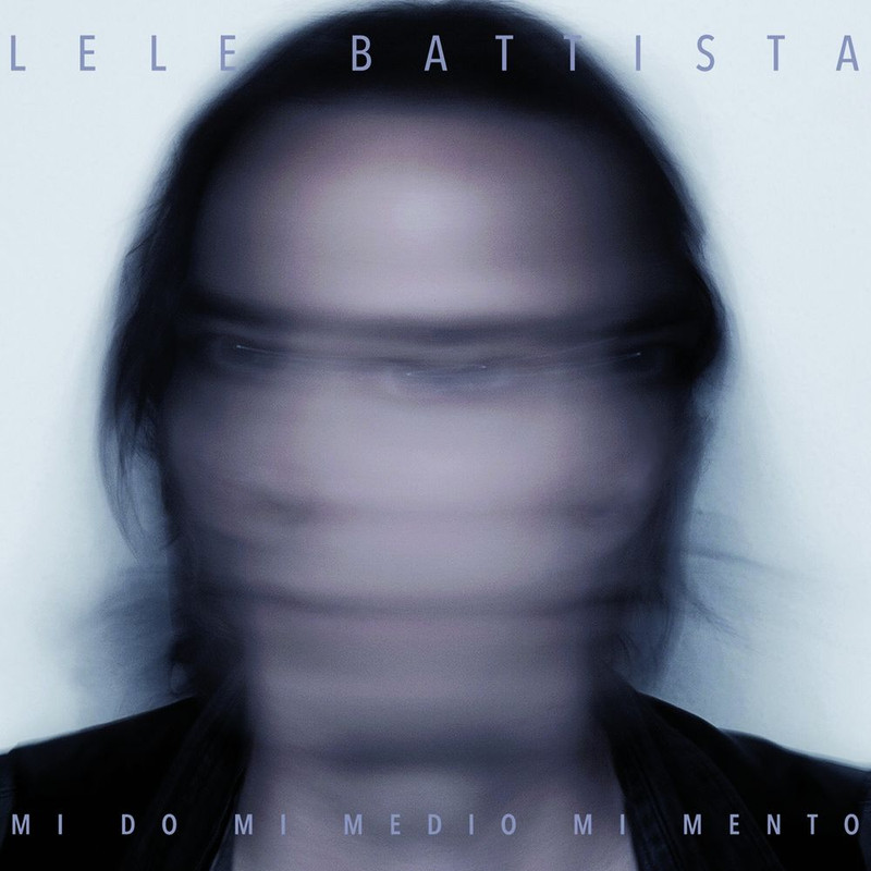 Lele Battista - Mi do mi medio mi mento (2016) .Mp3 -320 Kbps