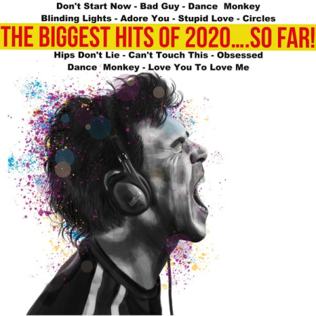 Various Artists - The Biggest Hits of 2020..so Far! (2020)