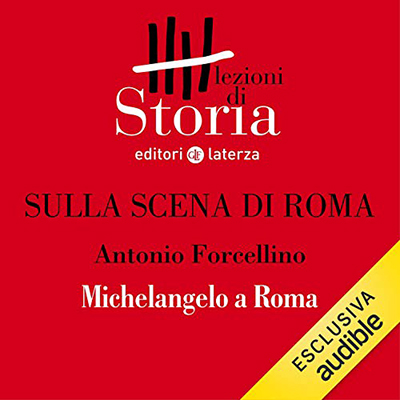 Antonio Forcellino - Sulla scena di Roma (2019) (mp3 - 128 kbps)