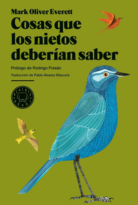 9788493736217 - Cosas que los nietos deberían saber – Mark Oliver Everett
