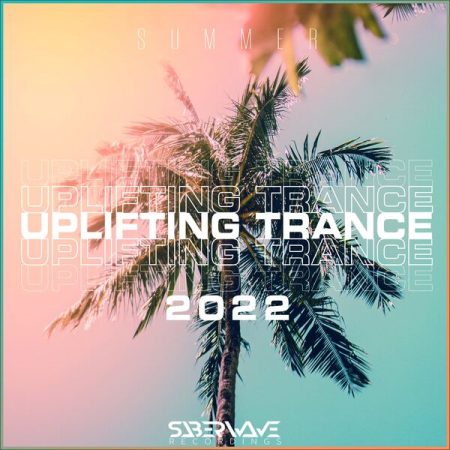 VA - Summer Uplifting Trance (2022)