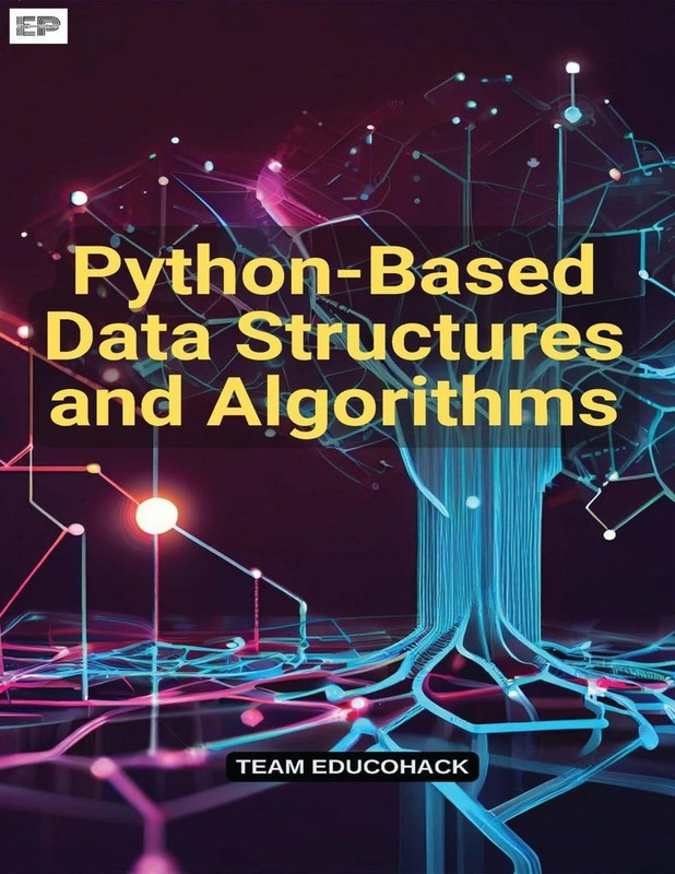 https://i.postimg.cc/vmTt0Bhx/Educohack-Team-Python-Based-Data-Structures-and-Algorithms-2024.jpg