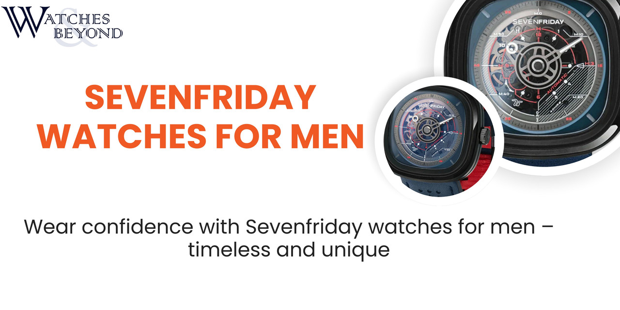 sevenfriday watches for men