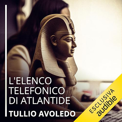 Tullio Avoledo - L'elenco telefonico di Atlantide (2024) (mp3 - 128 kbps)