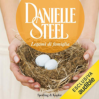 Danielle Steel - Legami di famiglia (2020) (mp3 - 128 kbps)