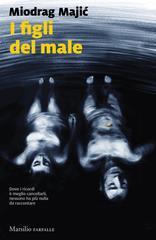 Miodrag Majic – I figli del male (2026)