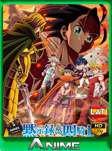 The Seven Deadly Sins Los Cuatro Jinetes del Apocalipsis Temporada 2 HD [720P] Latino [Mega] [Googledrive]