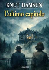 Knut Hamsun – L’ultimo capitolo (2026)