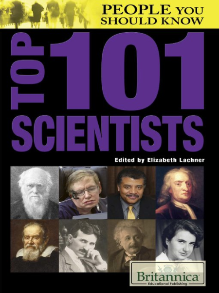 Top 101 Scientists (People You Should Know)