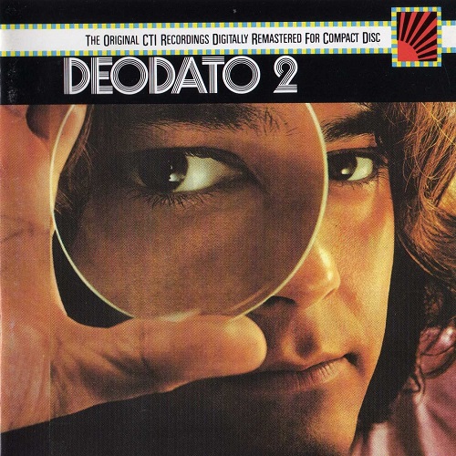 Deodato - Deodato 2 (1973) Reissue 1988 Deodato - Deodato 2 (1973) Reissue 1988