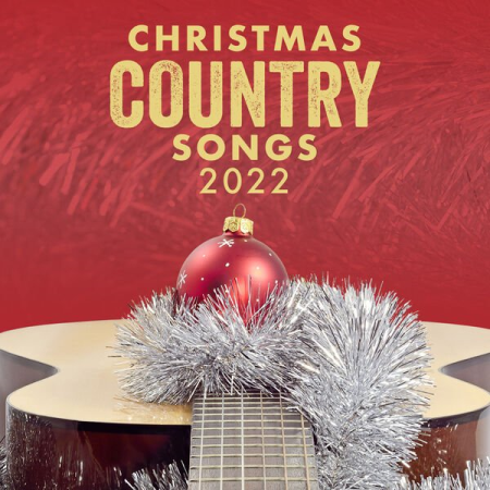 VA - Christmas Country Songs 2022 (2022)