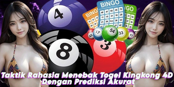 Togel Kingkong 4D