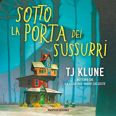 TJ Klune - Sotto la porta dei sussurri (2024) (mp3 - 128 kbps)