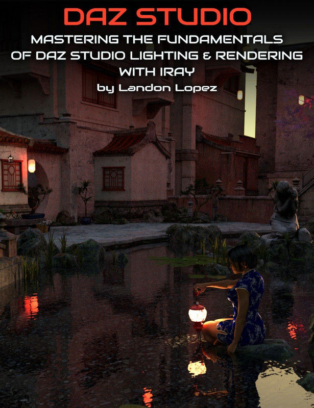 Mastering the Fundamentals of Iray Lighting and Rendering Mastering the Fundamentals of Iray Lighting and Rendering