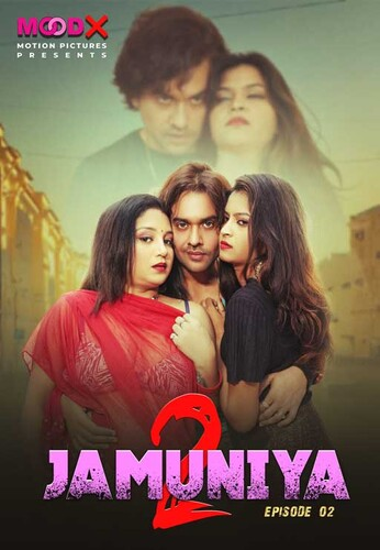  Jamuniya (2023) UNRATED 720p HEVC HDRip MoodX S02E02 Hot Series x265 AAC [200MB] Full Movie Download