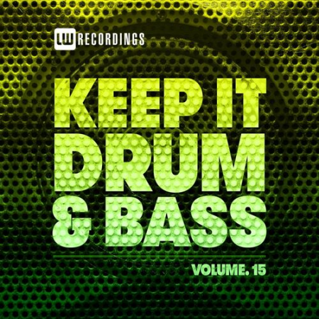 VA - Keep It Drum & Bass Vol.15 (2022)