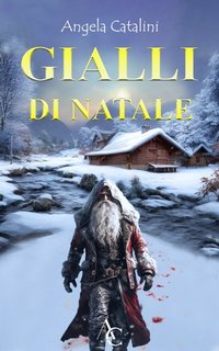 Angela Catalini - Gialli di Natale (2023)